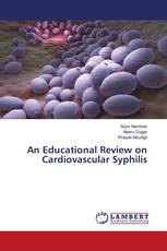 An Educational Review on Cardiovascular Syphilis