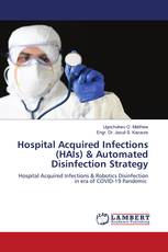 Hospital Acquired Infections (HAIs) & Automated Disinfection Strategy