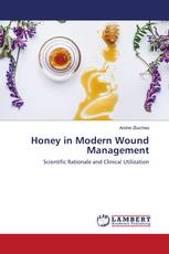 Honey in Modern Wound Management