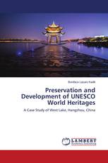 Preservation and Development of UNESCO World Heritages