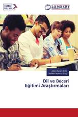 Dil ve Beceri Eğitimi Araştırmaları