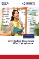 Dil ve Kültür Bağlamında Güncel Araştırmalar