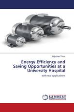 Energy Efficiency and Saving Opportunities at a University Hospital