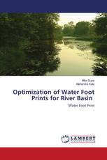 Optimization of Water Foot Prints for River Basin