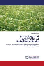 Physiology and Biochemistry of Umbelliferae Fruits