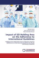 Impact of ED Holding Area on the Adherence to International Guidelines
