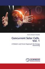 Concurrent Solar Cells. Vol. 1