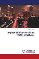 Impact of aftershocks on metal structures