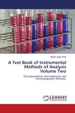 A Text Book of Instrumental Methods of Analysis Volume Two
