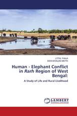 Human - Elephant Conflict in Rarh Region of West Bengal:
