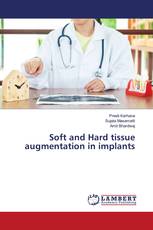 Soft and Hard tissue augmentation in implants