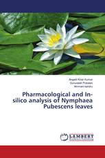 Pharmacological and In-silico analysis of Nymphaea Pubescens leaves