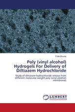 Poly (vinyl alcohol) Hydrogels For Delivery of Diltiazem Hydrochloride
