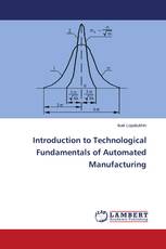 Introduction to Technological Fundamentals of Automated Manufacturing