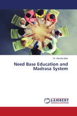 Need Base Education and Madrasa System