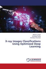 X-ray Images Classifications Using Optimized Deep Learning