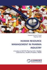 HUMAN RESOURCE MANAGEMENT IN PHARMA INDUSTRY