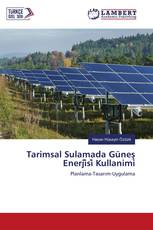 Tarimsal Sulamada Güneş Enerji̇si̇ Kullanimi