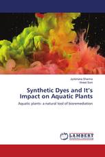 Synthetic Dyes and It’s Impact on Aquatic Plants