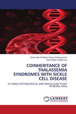 COINHERITANCE OF THALASSEMIA SYNDROMES WITH SICKLE CELL DISEASE