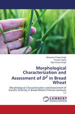 Morphological Characterization and Assessment of D2 in Bread Wheat