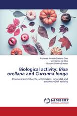 Biological activity: Bixa orellana and Curcuma longa
