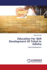 Education For Skill Development Of Tribal In Odisha
