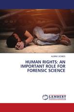 HUMAN RIGHTS: AN IMPORTANT ROLE FOR FORENSIC SCIENCE