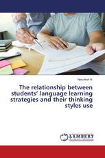 The relationship between students’ language learning strategies and their thinking styles use