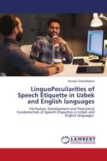 LinguoPeculiarities of Speech Etiquette in Uzbek and English languages