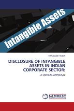 DISCLOSURE OF INTANGIBLE ASSETS IN INDIAN CORPORATE SECTOR: