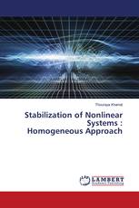 Stabilization of Nonlinear Systems : Homogeneous Approach