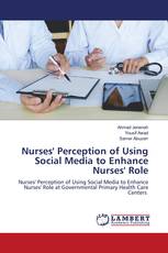 Nurses' Perception of Using Social Media to Enhance Nurses' Role