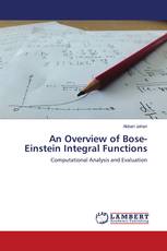 An Overview of Bose-Einstein Integral Functions