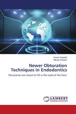 Newer Obturation Techniques in Endodontics