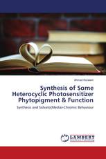 Synthesis of Some Heterocyclic Photosensitizer Phytopigment & Function