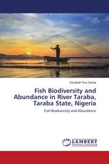 Fish Biodiversity and Abundance in River Taraba, Taraba State, Nigeria