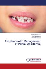 Prosthodontic Management of Partial Anodontia