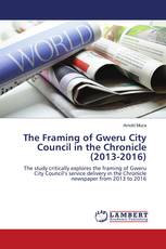 The Framing of Gweru City Council in the Chronicle (2013-2016)
