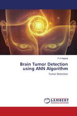 Brain Tumor Detection using ANN Algorithm