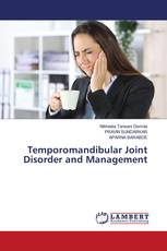 Temporomandibular Joint Disorder and Management