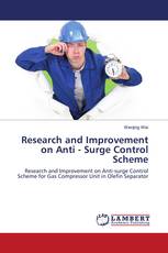 Research and Improvement on Anti - Surge Control Scheme