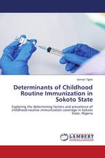 Determinants of Childhood Routine Immunization in Sokoto State