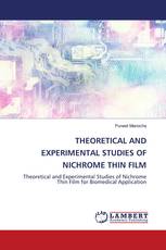 THEORETICAL AND EXPERIMENTAL STUDIES OF NICHROME THIN FILM