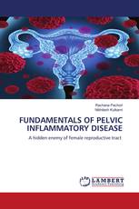 FUNDAMENTALS OF PELVIC INFLAMMATORY DISEASE