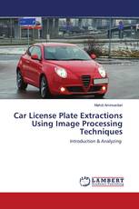 Car License Plate Extractions Using Image Processing Techniques