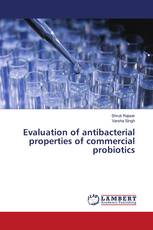 Evaluation of antibacterial properties of commercial probiotics