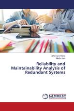 Reliability and Maintainability Analysis of Redundant Systems