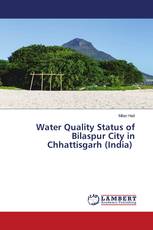 Water Quality Status of Bilaspur City in Chhattisgarh (India)