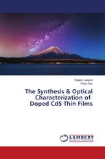 The Synthesis & Optical Characterization of Doped CdS Thin Films